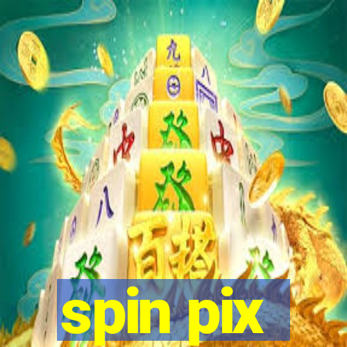 spin pix