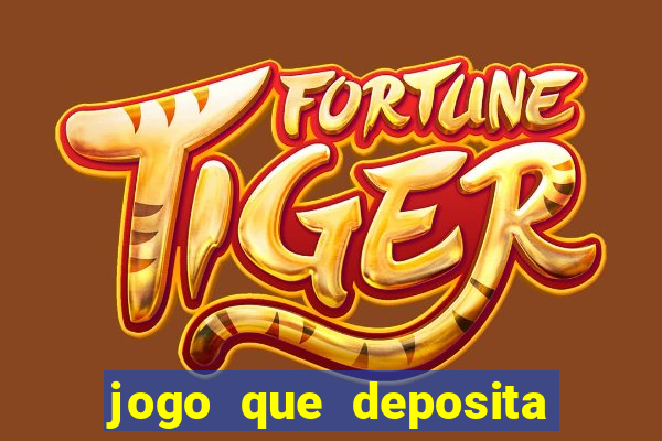 jogo que deposita 5 reais