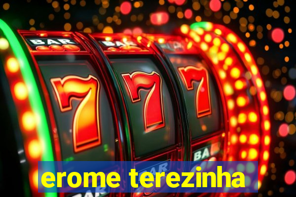 erome terezinha