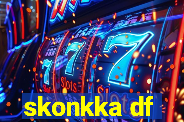 skonkka df