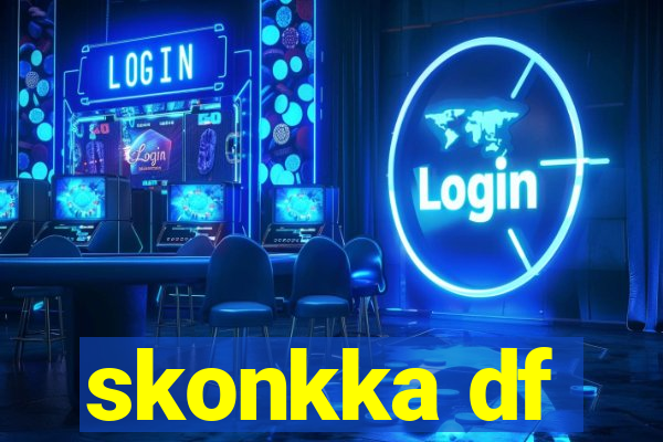 skonkka df