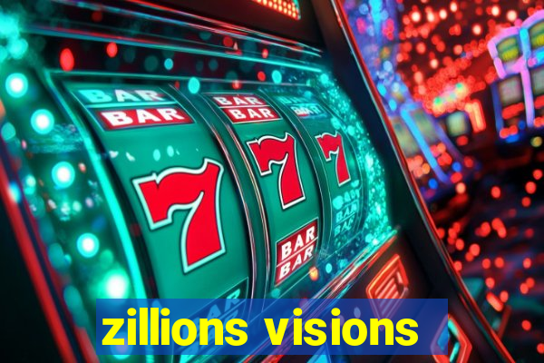 zillions visions