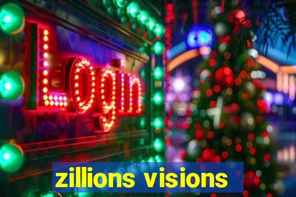 zillions visions