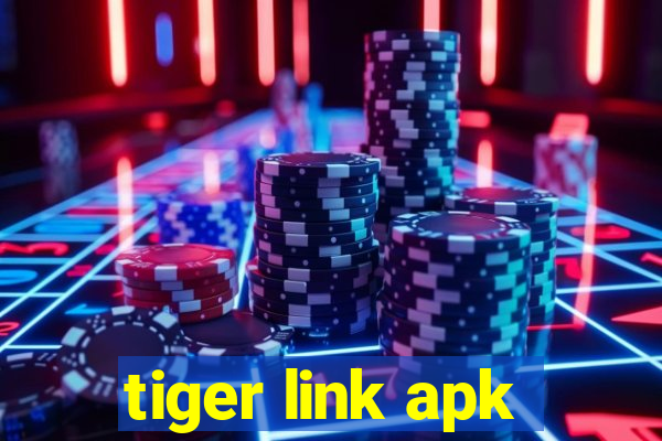 tiger link apk