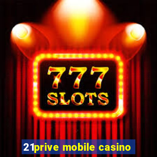 21prive mobile casino