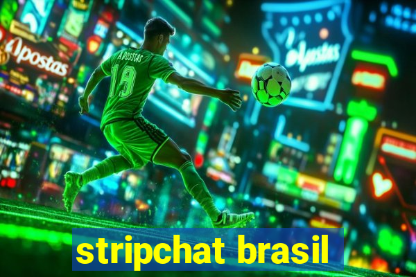 stripchat brasil