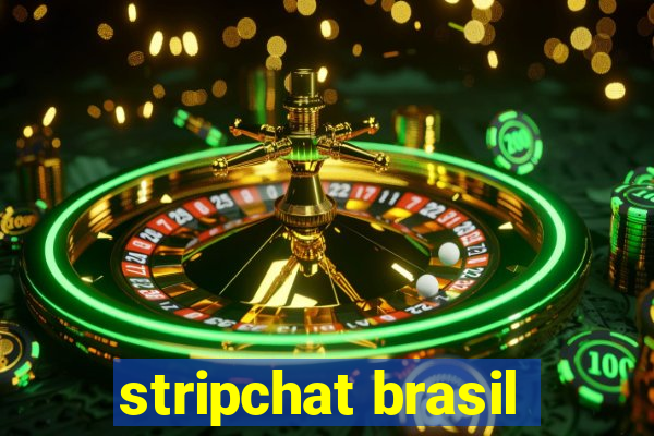 stripchat brasil