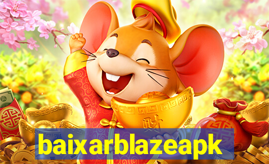 baixarblazeapk