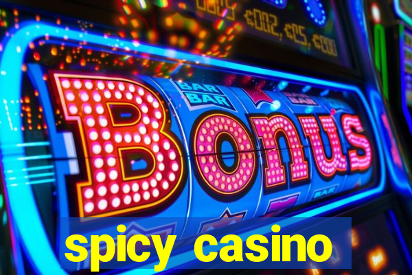 spicy casino