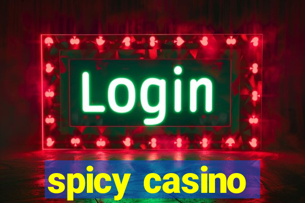 spicy casino