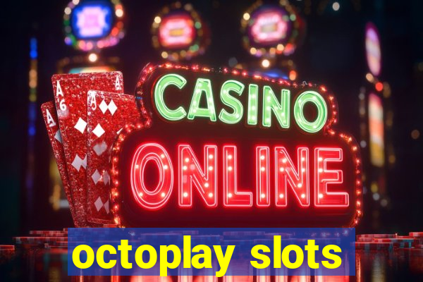 octoplay slots