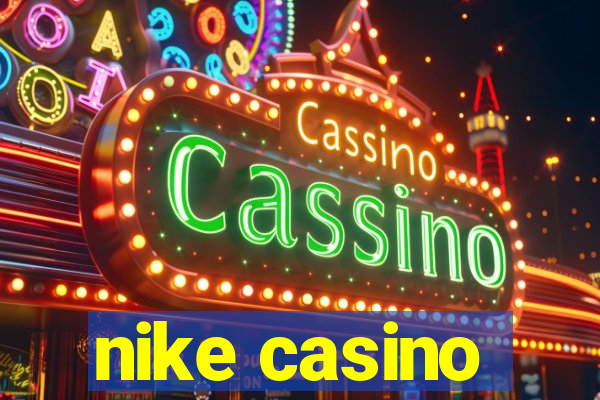 nike casino