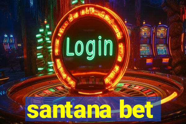 santana bet