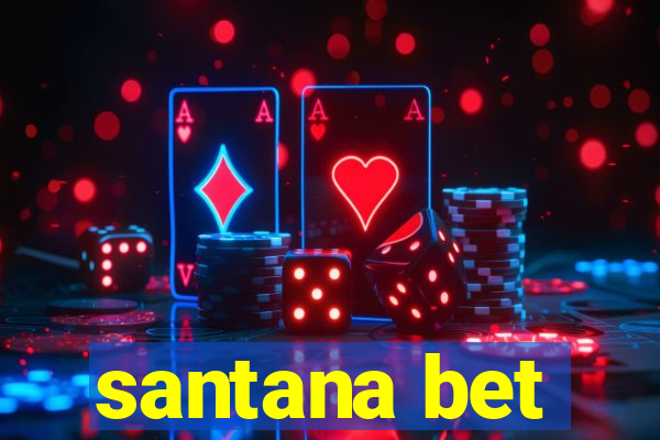 santana bet