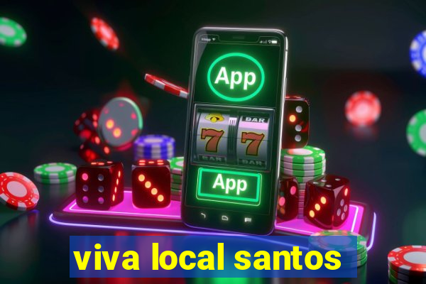 viva local santos