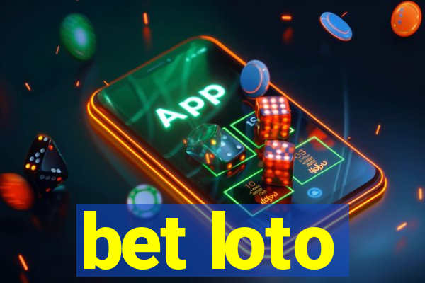 bet loto