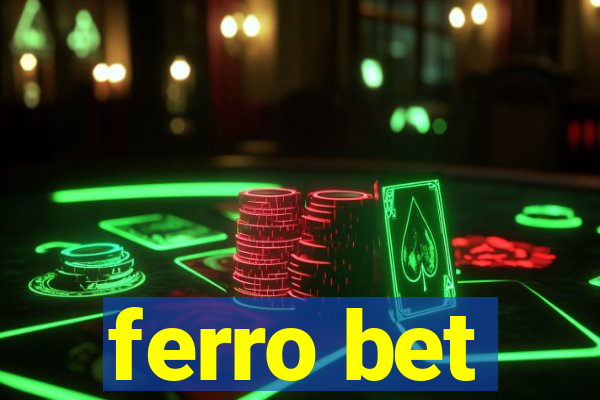 ferro bet