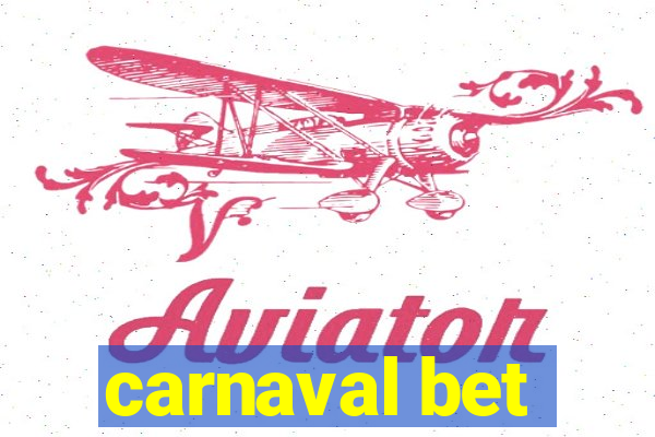 carnaval bet