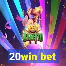 20win bet