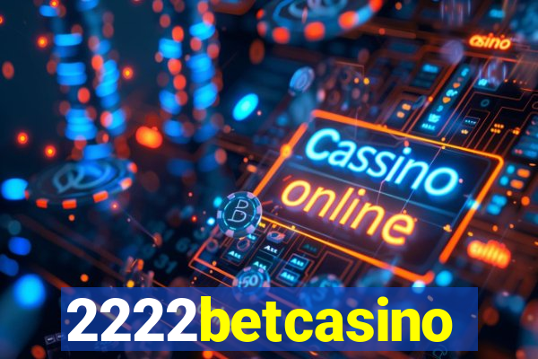 2222betcasino