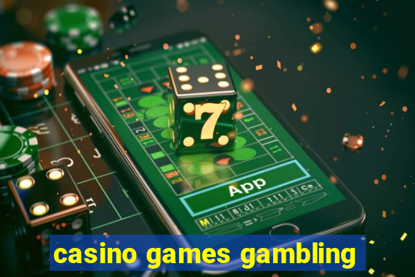 casino games gambling