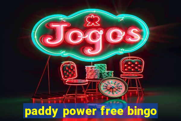 paddy power free bingo