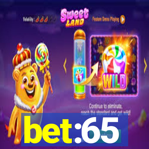 bet:65