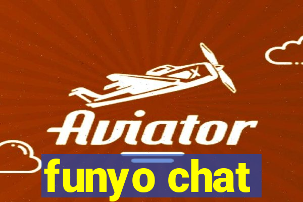 funyo chat