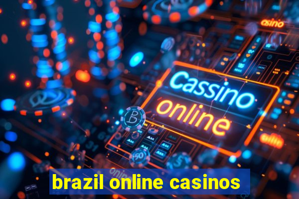 brazil online casinos