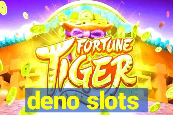 deno slots