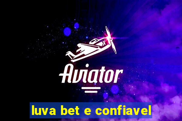 luva bet e confiavel