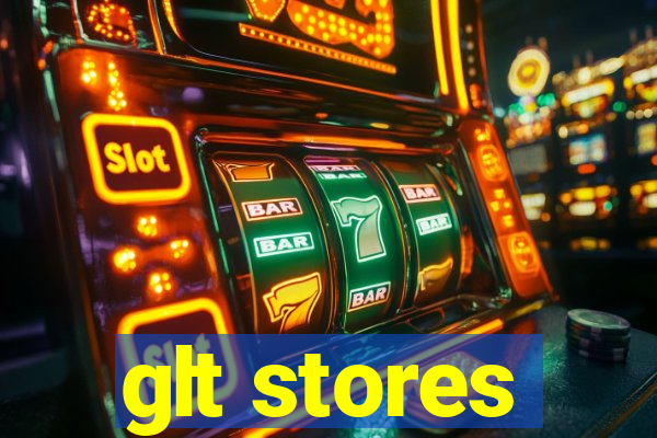 glt stores