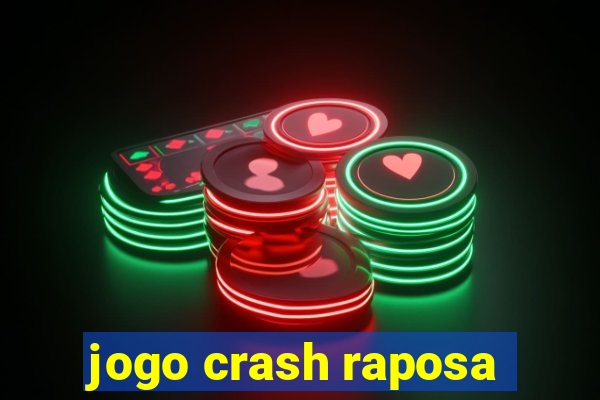 jogo crash raposa