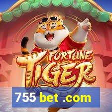 755 bet .com