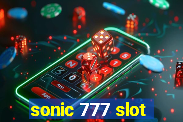 sonic 777 slot