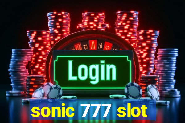 sonic 777 slot