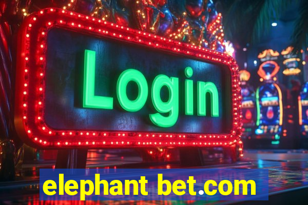 elephant bet.com