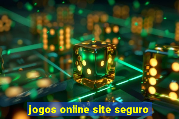 jogos online site seguro