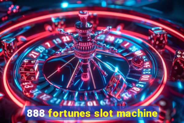 888 fortunes slot machine