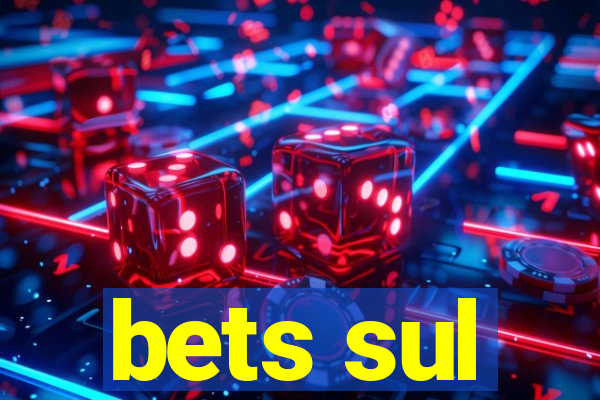 bets sul