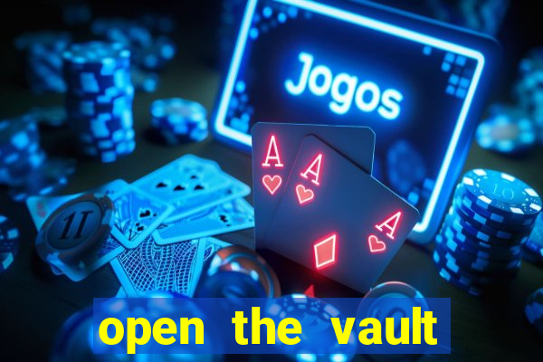 open the vault casino game