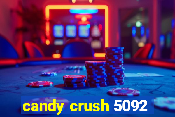 candy crush 5092