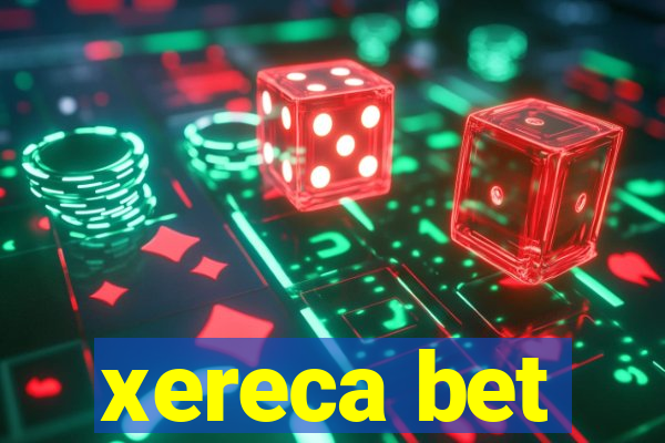 xereca bet