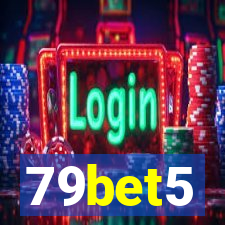 79bet5