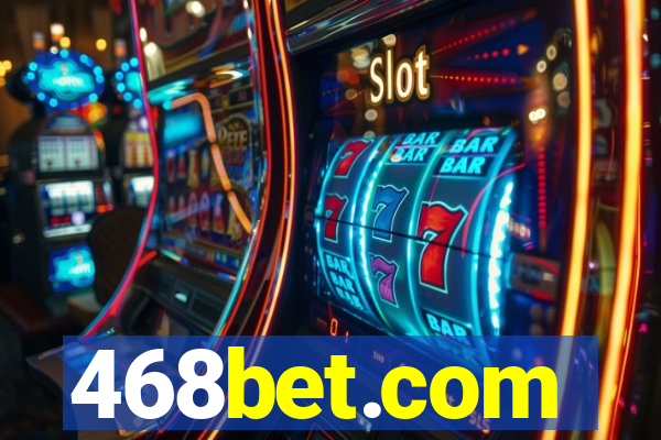 468bet.com