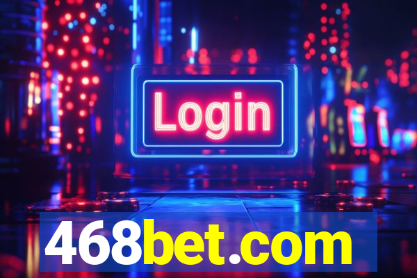 468bet.com