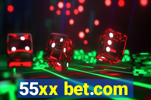 55xx bet.com