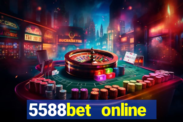 5588bet online casino internet