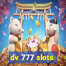 dv 777 slots