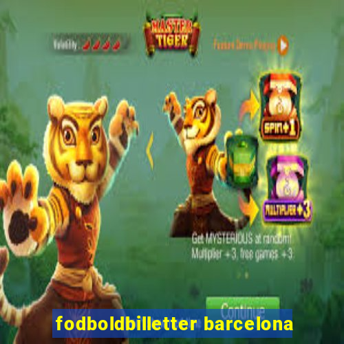 fodboldbilletter barcelona